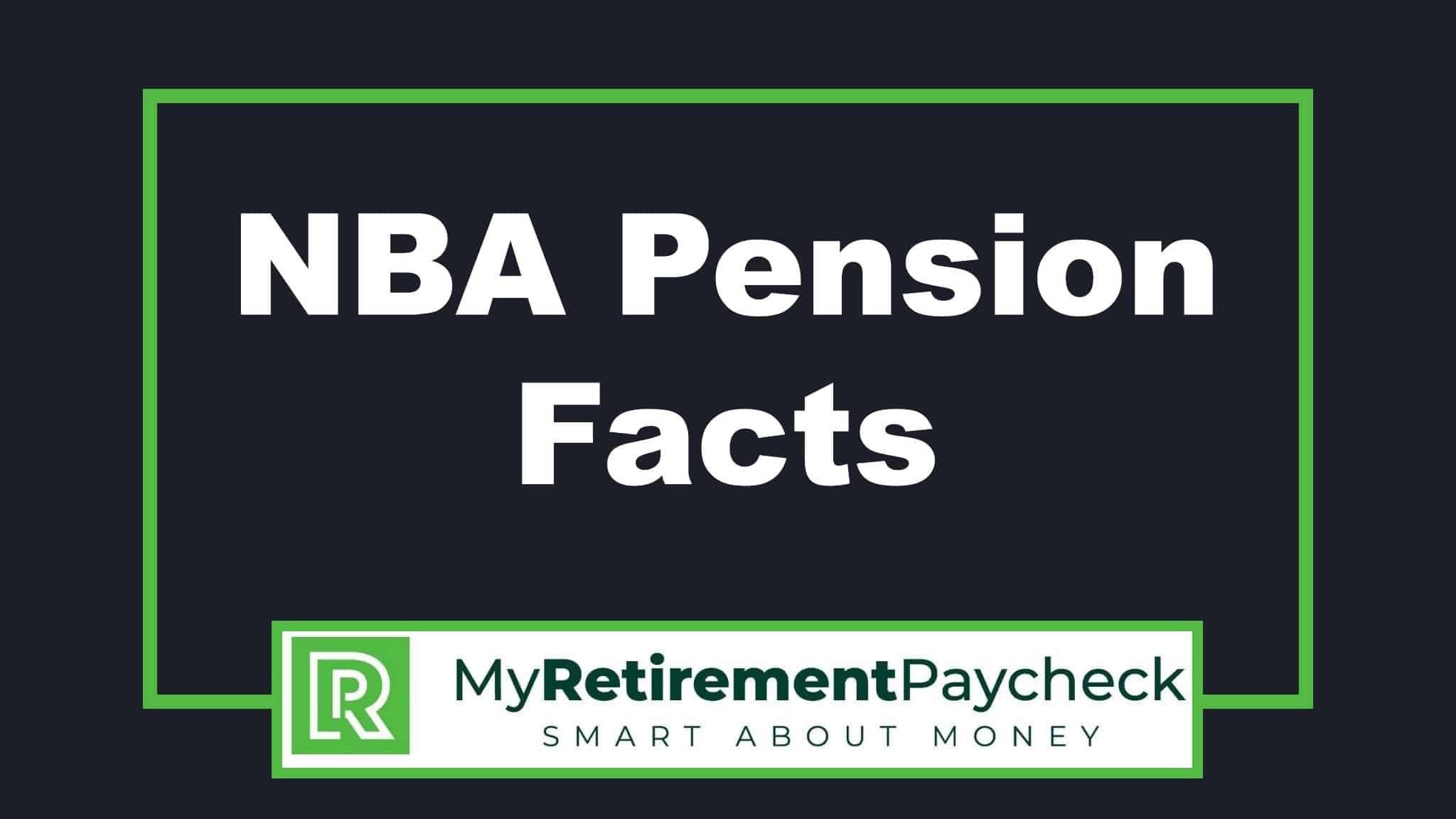 NBA Pension Facts